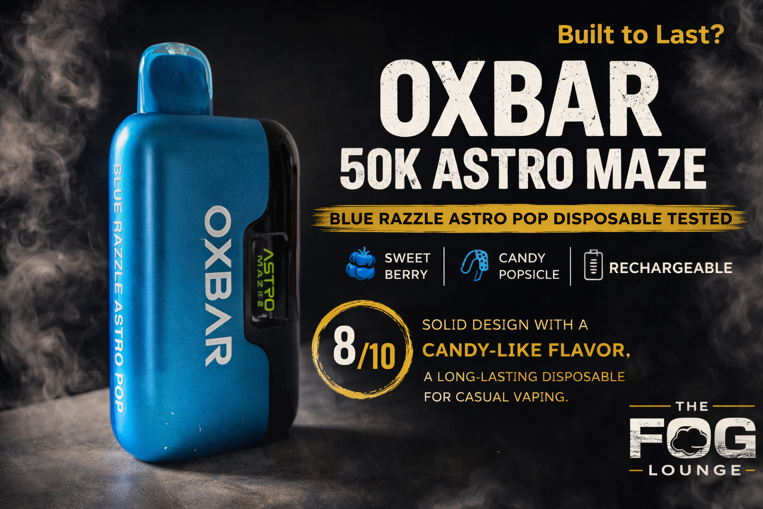 Oxbar Astro Maze 50K Review (Blue Razzle Astro Pop): Flavor, Battery & Performance Tested