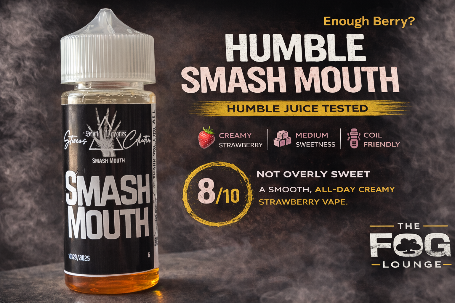 Humble Smash Mouth Review: Smooth Strawberry Cream Without the Sugar Overload